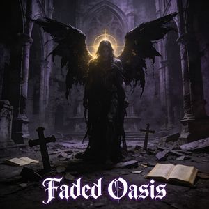 Faded Oasis