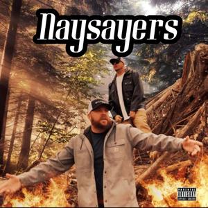 Naysayers