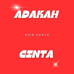 ADAKAH CINTA