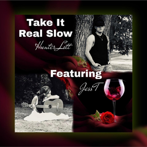 Take It Real Slow (feat. Jess T)