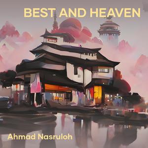 Best and Heaven