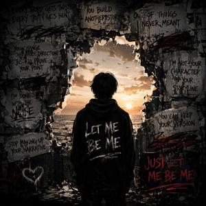 Let Me Be Me