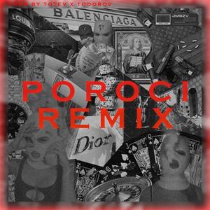 POROCI (Remix)