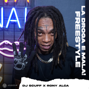 LA DROGA E MALA FREESTYLE