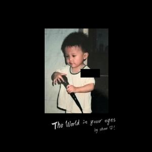 The World In Your Eyes