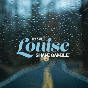 My Sweet Louise