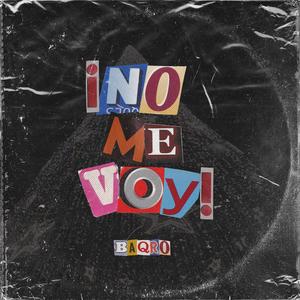 ¡No Me Voy! (DK VERSION)