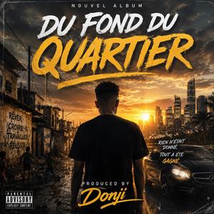 Du fond du quartier