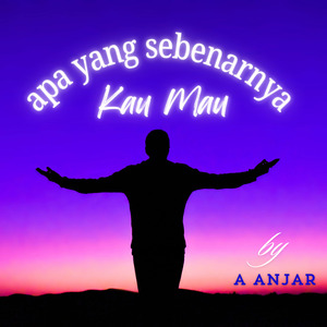 Apa yang sebenarnya kau mau