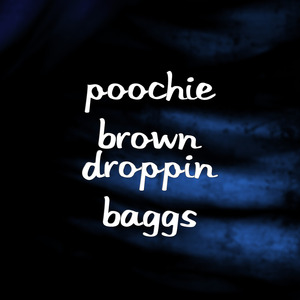 Droppin Baggs