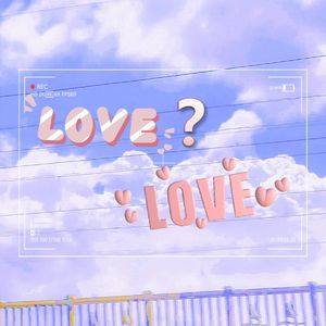 love?love! B（广播剧《下饭菜》op）