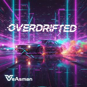 OVERDRIFTED