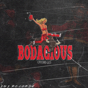 Bodacious 2025