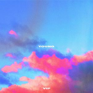 Young (feat. Zoe Smith, boler mani, Marksman Lloyd) [VIP]