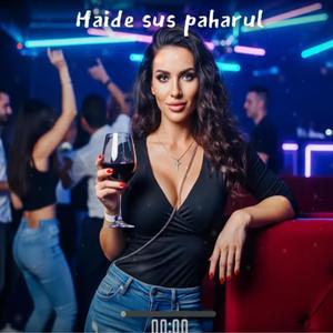 Haide sus paharul