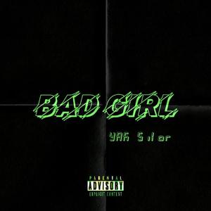BAD GIRL（坏女孩）
