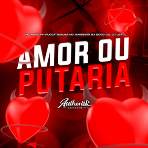 Amor ou Putaria