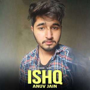 Ishq Anuv Jain