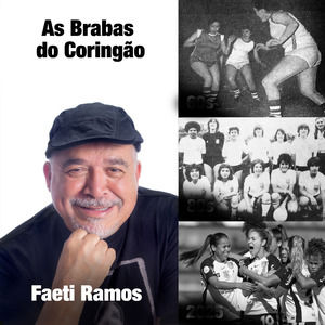 As brabas do Coringão