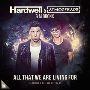 Hardwell-All That We Are Living For(Double L Bootleg)（Double L remix）