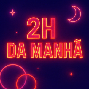 2H DA MANHÃ