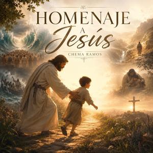 Homenaje a Jesús