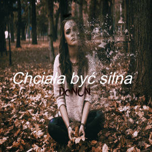 Chciała być silna
