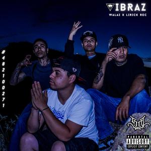 VibraZ (feat. Lirick Rec)