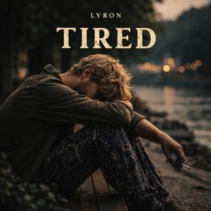 Tired