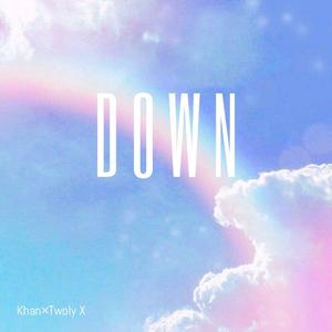 Down(prod by _WayMen_)