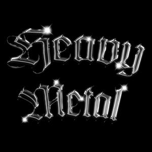 Heavy Metal (feat. Spla$h)