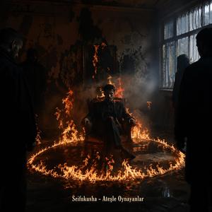 Ateşle Oynayanlar