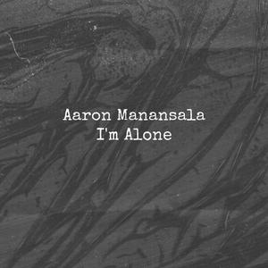 I'm Alone (Demo) (Demo) (Demo)