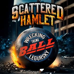 Wrecking Ball Legursky’s Theme