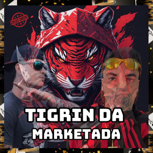TIGRIN DA MARKETADA