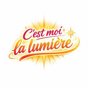 C'est moi la lumière