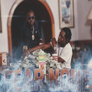 Fear None (feat. Dice Da Prince)