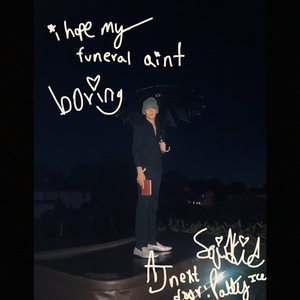 i hope my funeral aint boring (feat. ajnextdoor & Pattyice)