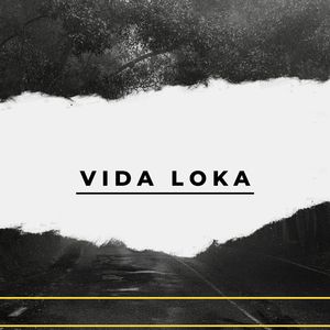 Vida Loka