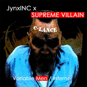 Variable Men (feat. Madchild (Swollen Members, Supreme Villain), Kd the Stranger & CDub Glaizer]