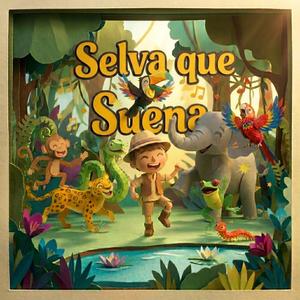 Selva que Suena