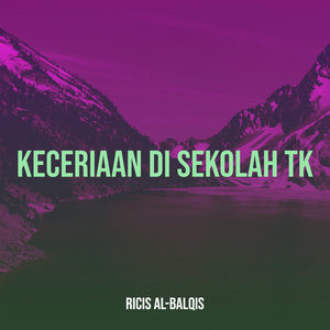 Keceriaan Di Sekolah Tk