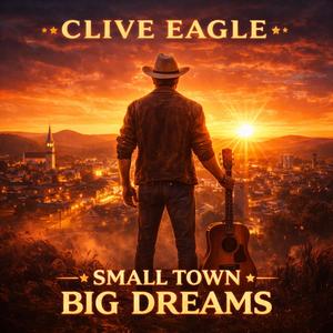 Small Town, Big Dreams