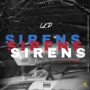SIRENS (feat. 917 Rackz)