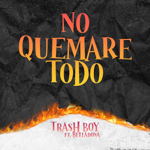 No Quemaré Todo