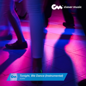 Tonight, We Dance (Instrumental)