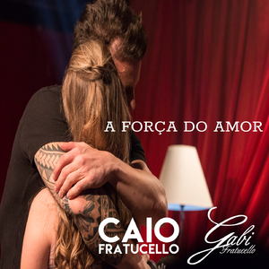 A Força do Amor (Ao Vivo)