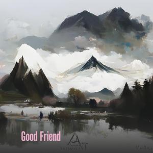 Good Friend