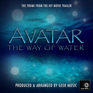 The Way Of The Water (From "Avatar: The Way Of The Water Trailer")