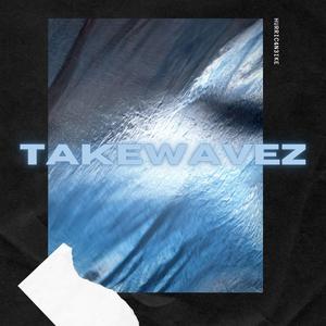 TakeWavez